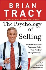 The Psychology Of Selling | Brian Tracy