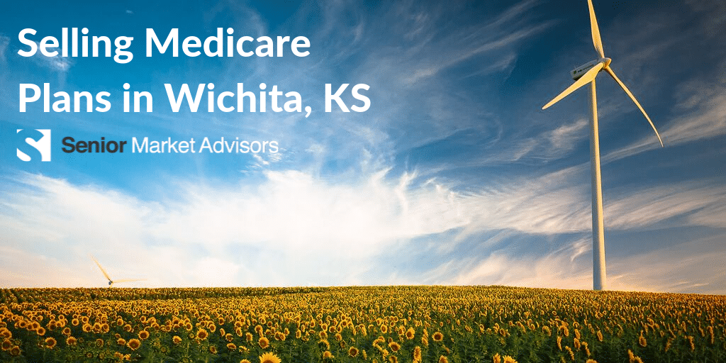Selling Medicare Plans in Wichita, KS